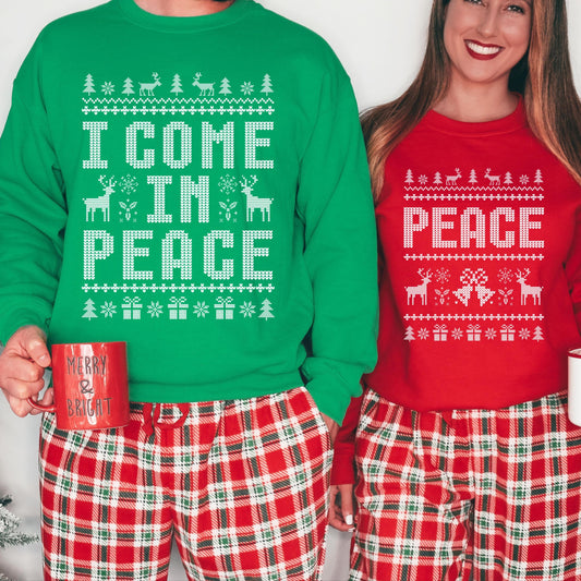 I Come In Peace T-Shirt Sweatshirt Hoodie – Funny Ugly Christmas Sweater Reindeer Holiday Humor Graphic Apparel