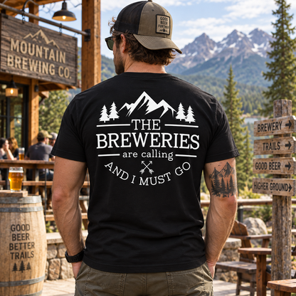 The Breweries Are Calling And I Must Go Shirt Funny Craft Beer Lover Brewery Graphic Tee Gift for Men
