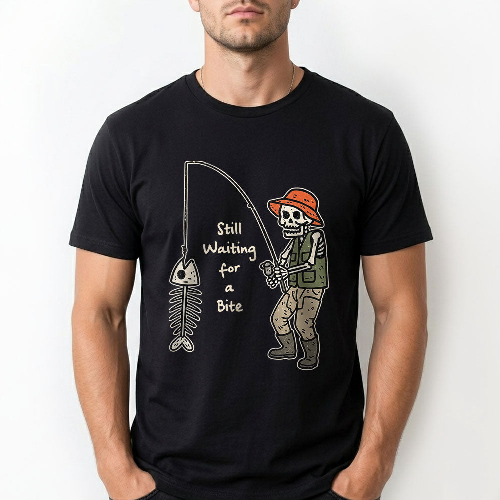Still Waiting for a Bite T-Shirt – Funny Skeleton Fisherman Fishing Graphic Tee