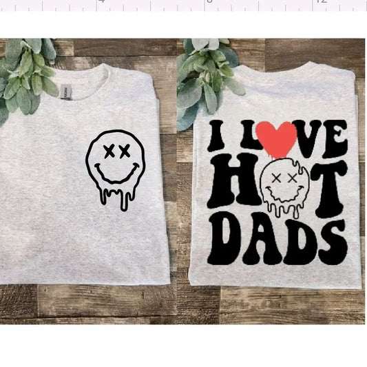 I Love Hot Dads Funny Retro Graphic T Shirt