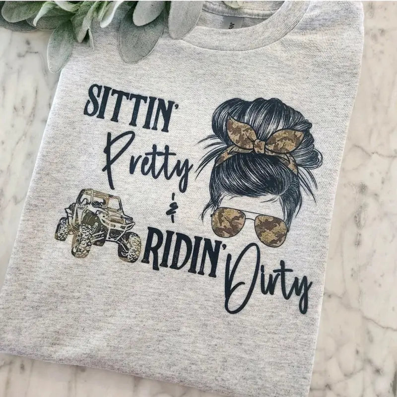Sitting Pretty Riding Dirty Funny Sxs Off Road T Shirt