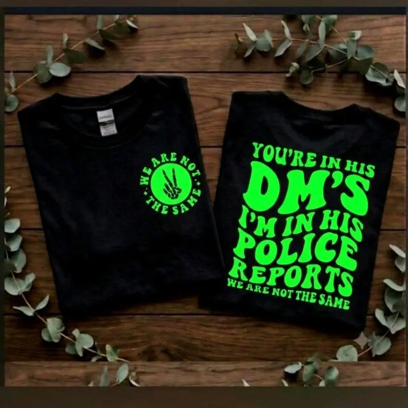 In His Dms But We Are Not The Same Lime Green Funny T Shirt