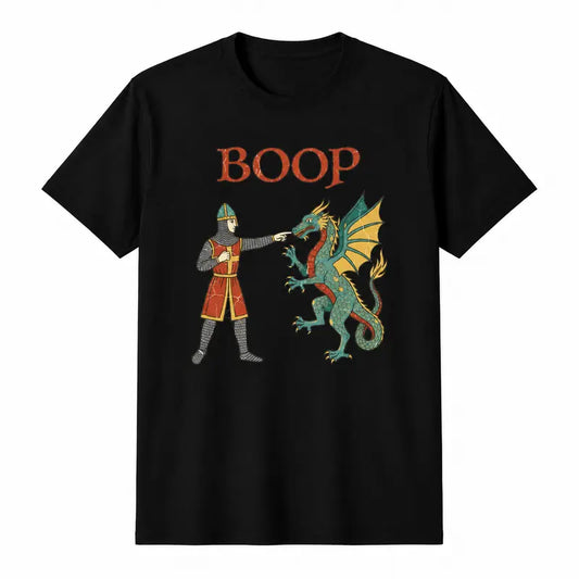 Funny Dragon Boop Medieval Fantasy Knight Humor T Shirt