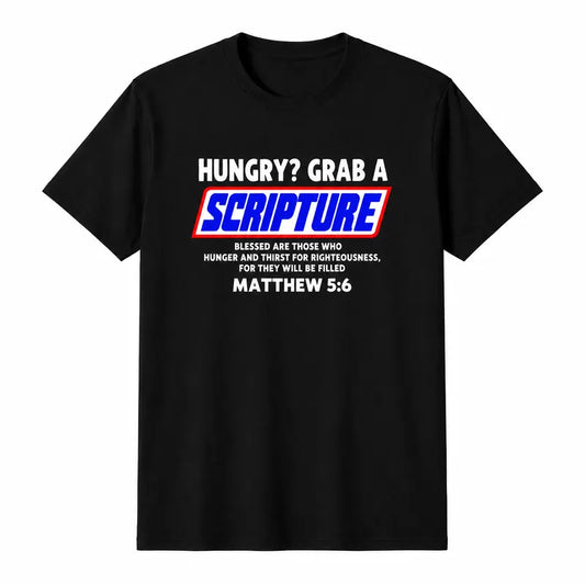 Matthew 5 6 Christian Scripture Bible Verse Faith Humor T Shirt