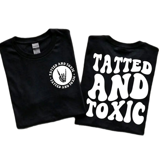 Tatted And Toxic Retro Wavy Lettering White And Black T Shirt