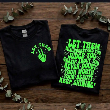 Let Them Motivational Retro Black And Lime Green T Shirt