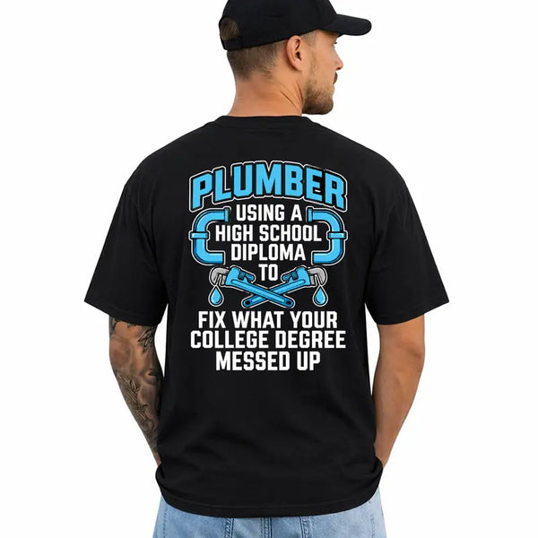 Funny Plumber Tee Blue Collar Tradesman Humor Shirt For Men