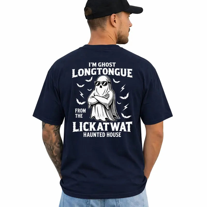 Im Ghost Longtongue From The Lickatwat Funny Humor T Shirt