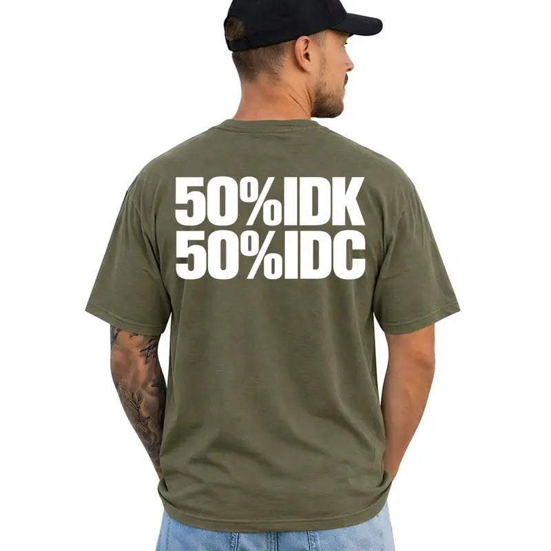 Idk Idc Funny Sarcastic Graphic T Shirt For Men