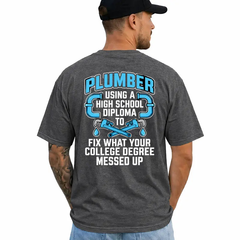 Funny Plumber Tee Blue Collar Tradesman Humor Shirt For Men