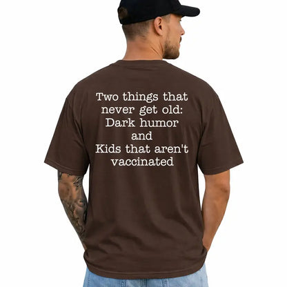 Two Things That Never Get Old Funny Adult Humor Graphic T Shirt