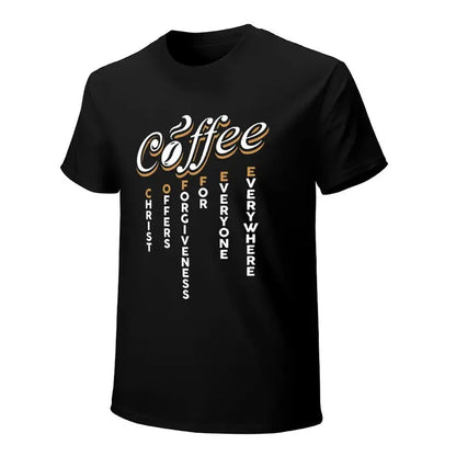 Christian Coffee Faith Saying Inspirational Graphic T Shirt