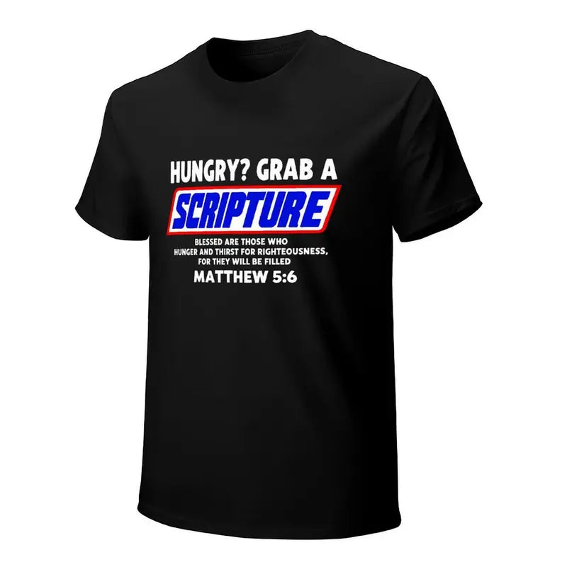 Matthew 5 6 Christian Scripture Bible Verse Faith Humor T Shirt